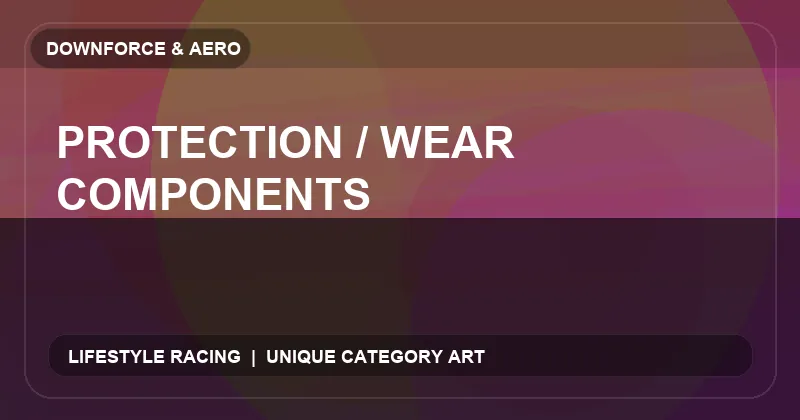 Protection / Wear Components
